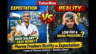 Pharma Freshers Reality vs Expectation | Truth of Pharma Industry | Reality Check | Tutorbox