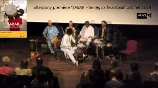 Afterparty premi&egrave;re SABAR - Senegals heartbeat.
