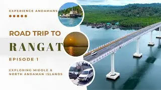 Road Trip from Port Blair To Rangat | Middle Andaman | Humphrey Strait Creek bridge | Episode 1/4