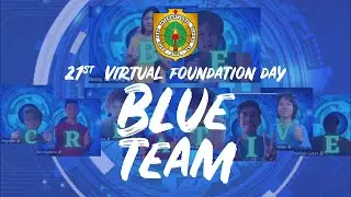 BLUE TEAM - GTIS 21st Virtual Foundation Day #BeCreative