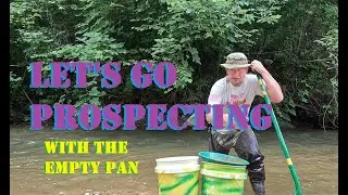The Empty pan gold prospecting meetup at Thermal City Gold and Gem Mine