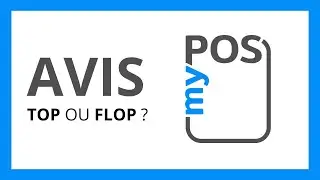MYPOS : Test & Avis (Meilleure Solution de Paiement pour Petites et Moyennes Entreprises ?)