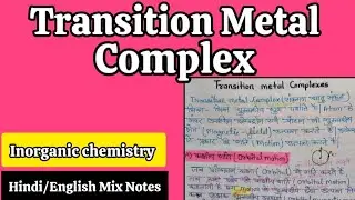 Transition Metal Complex / MSc Chemistry 1st semester / Inorganic Chemistry / Hindi Notes