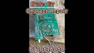 Pure Ev Charger Repair in Kolkata// How to repair pure Ev 84v 10amp charger 