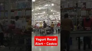 Yogurt Recall Alert! Costco & Danone