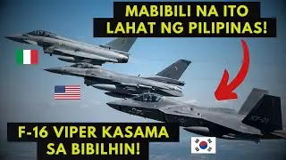 KF-21, EUROFIGHTER TYPHOON AT F-16 VIPER ANG BIBILHIN NG PILIPINAS! JAS-39 GRIPEN TALO NA TALAGA!