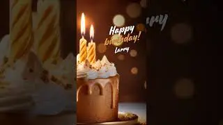 Happy Birthday Larry