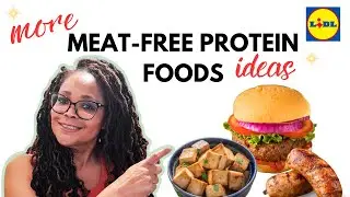 High Protein Meat Free Easy Meal Ideas You'll Love | Lidl Weight Loss Haul