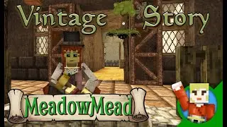 Meadow Mead Vintage Story EP34