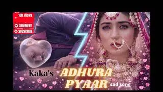 Adhura Pyar 💔 | Rula Dene Wala Sad Song | Heart Touching Emotional Song   created by @Cartoon_Zone1k