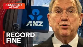 Can our banks really be trusted following monster ANZ fine? | A Current Affair