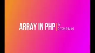 Arrays in php[PART 7]