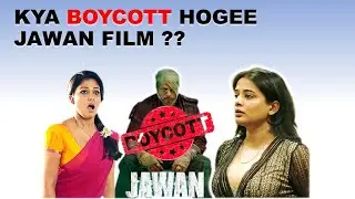 KYA BOYCOTT HOGEE JAWAN FILM ??| Burning Pen |Ravi Sati