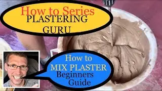 Как смешивать штукатурку &mdash; руководство для начинающих от Plastering Guru