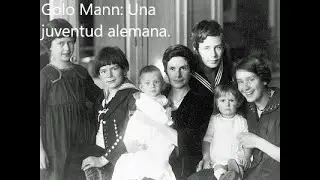 Golo Mann: Una juventud alemana. Las memorias del hijo de Thomas Mann. Una Alemania desaparecida.