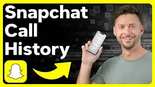 How To Check Snapchat Call History