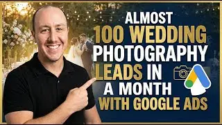 Почти 100 потенциальных клиентов свадебной фотосъемки за месяц с помощью Google Ads