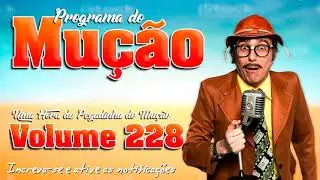 1 Hora de Pegadinhas do Mu&ccedil;&atilde;o - #Volume 228