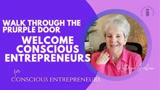 Walk Through the Purple Door: A Welcome for Conscious Entrepreneurs