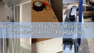 Recensione del Macchina Router CNC Genmitsu PROVerXL 4030 V2, velocit&agrave; elevata per legno metallo acr