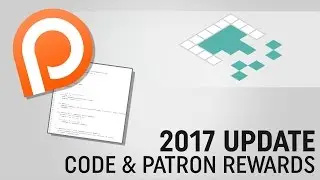 2017 Update: Tutorial Code and New Patreon Rewards