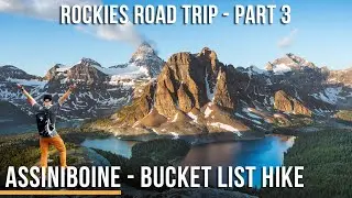 Mount Assiniboine - the MOST BEAUTIFUL hike in Canada! - Canadian Rockies Road Trip Part 3