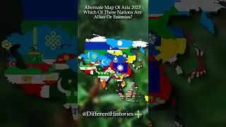 Alternate Map Of Asia 2023 🇨🇳🇯🇵🇮🇳 #geography #alternatehistory #asia