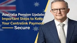 Centrelink Pension Security Update | How to Keep Your Australia Pension Safe | Must-Know Info