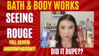 Bath & Body Works Seeing Rouge Review: The Ultimate Dupe Test!