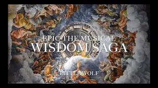 Epic The Musical - Little Wolf ( slowed and reverb )
