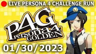 🔴 [SPOILER WARNING] LIVE - Persona 4 Golden Challenge Run FINALE