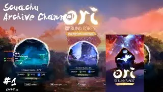 Scuachu Archive: Ori and the Blind Forest: Definitive Edition [1]