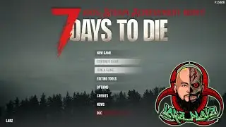 I'm Hunting All 43 Steam Achievements | 7 Days to Die 2.5 | Ep.1