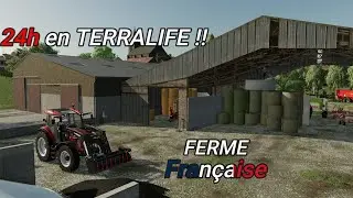 24h Dans une ferme R&eacute;aliste, TERRALIFE+