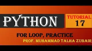 For loop Practice Program Python Tutorial-17