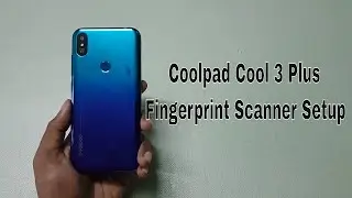 Coolpad Cool 3 Plus Fingerprint Scanner Setup & Working