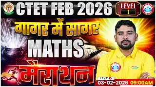 CTET Maths Marathon Class 2026 | Maths गागर में सागर | CTET Maths MCQs | Maths By Arif Sir