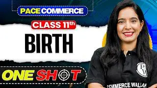 Birth Class 11 English One Shot🔥| Hornbill Chapter Full Explanation | NCERT | CBSE Boards Exam 2026