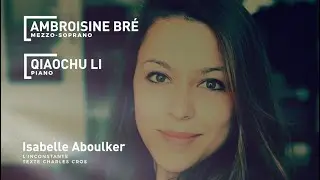 Ambroisine Bré et Qiaochu Li - Aboulker - L’inconstante
