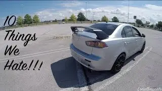 10 Things I Hate About My Lancer