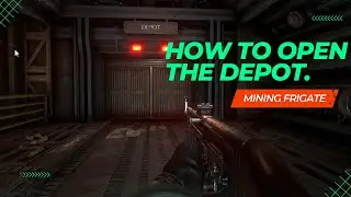 Marauders how to open the Mining Frigate Depot