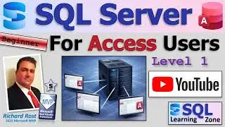 SQL Server for Access Users - Beginner 1 Lesson 1: What Is SQL Server? Access v SQL Server. Overview