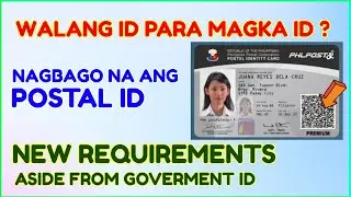 How to Get POSTAL ID w/ NO VALID ID? Postal ID Requirements NEW