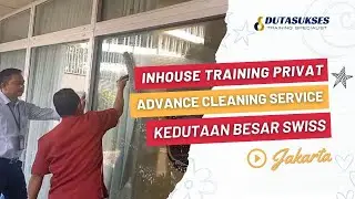 PRAKTEK DI AREA KEDUTAAN | 0822-3311-8299, Training Advance Cleaning Kedutaan Besar Swiss Jakarta