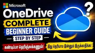 Microsoft OneDrive Complete Beginner Guide | How to Use OneDrive Step by Step