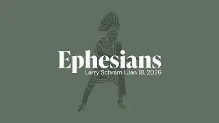 Ephesians 1:15-23 | January 18, 2026