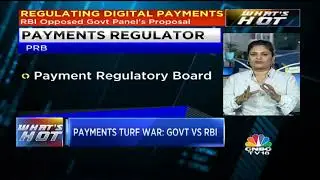 PAYMENTS TURF WAR: GOVT VS RBI