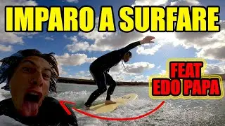 LA MIA PRIMA VOLTA IN SURF!! CON EDOARDO PAPA