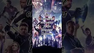Top 10 most impressive character in the Avengers Endgame|| #marvel #avengers #shorts #trending#viral