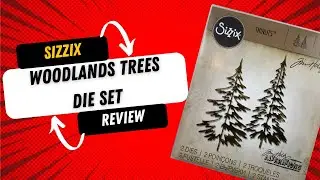 Sizzix Woodlands Trees die set Review